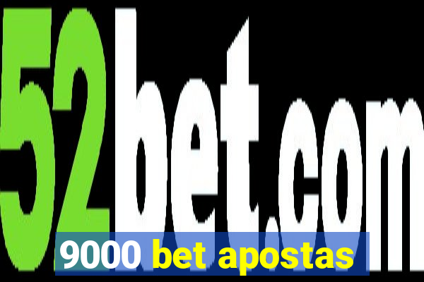 9000 bet apostas